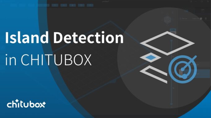 CHITUBOX Island Detection